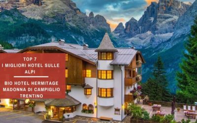 Biohotel Hermitage -Top7 Lasp i migliori hotel sulle alpi
